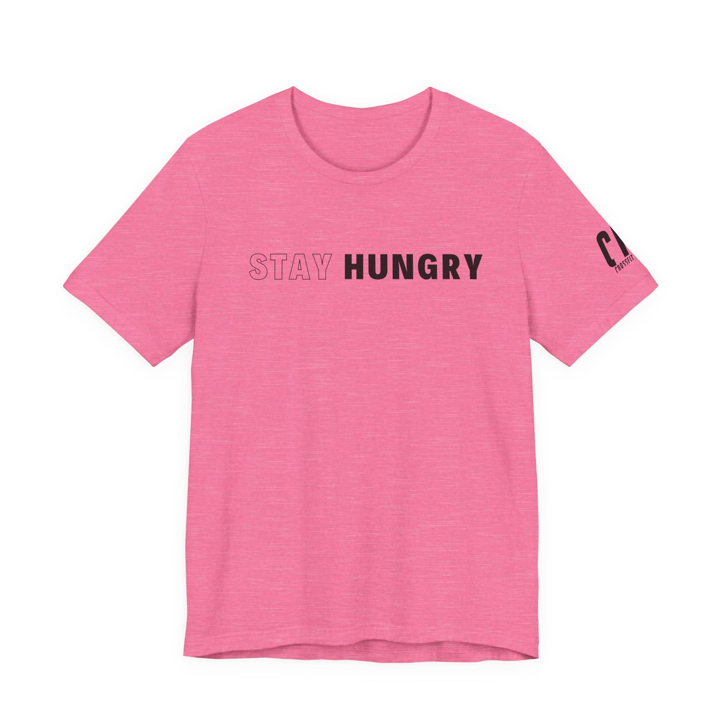 Stay Hungry T-Shirt