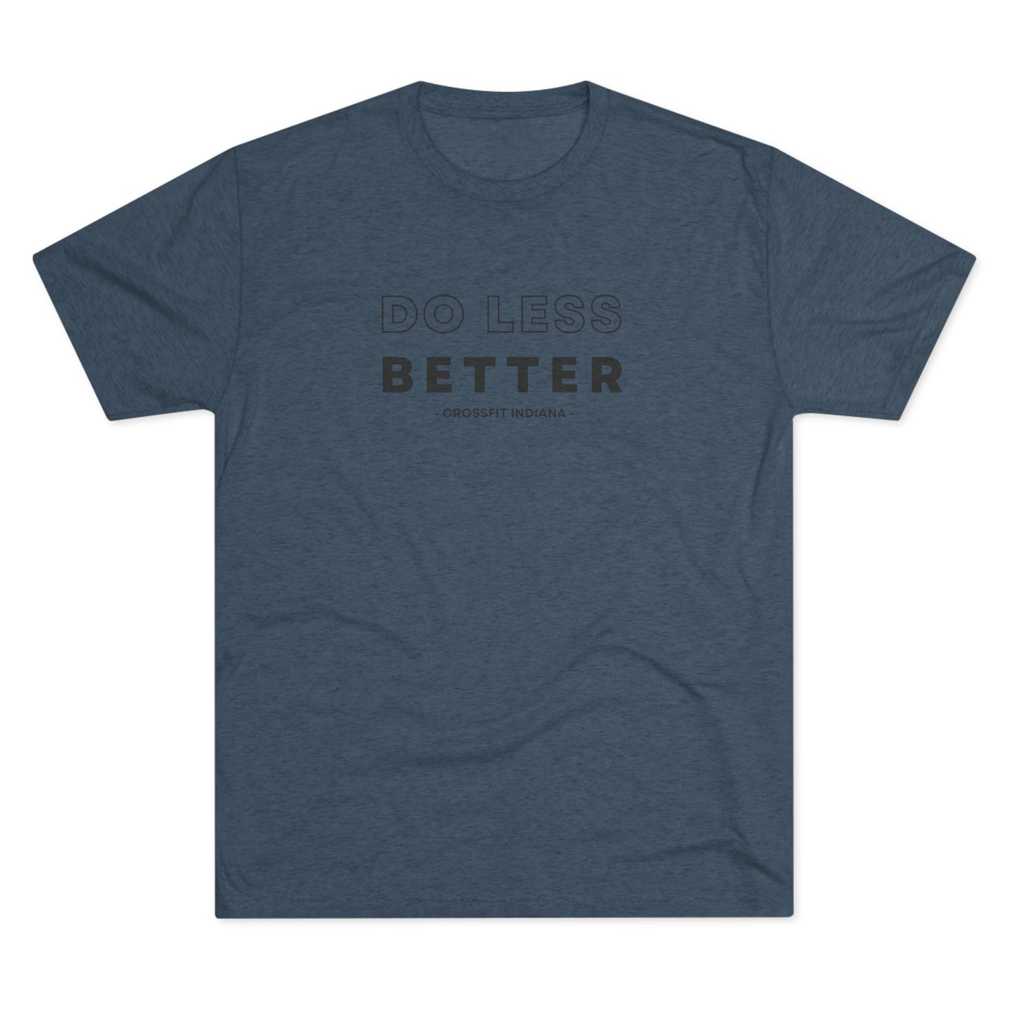 Do Less, Better Tee