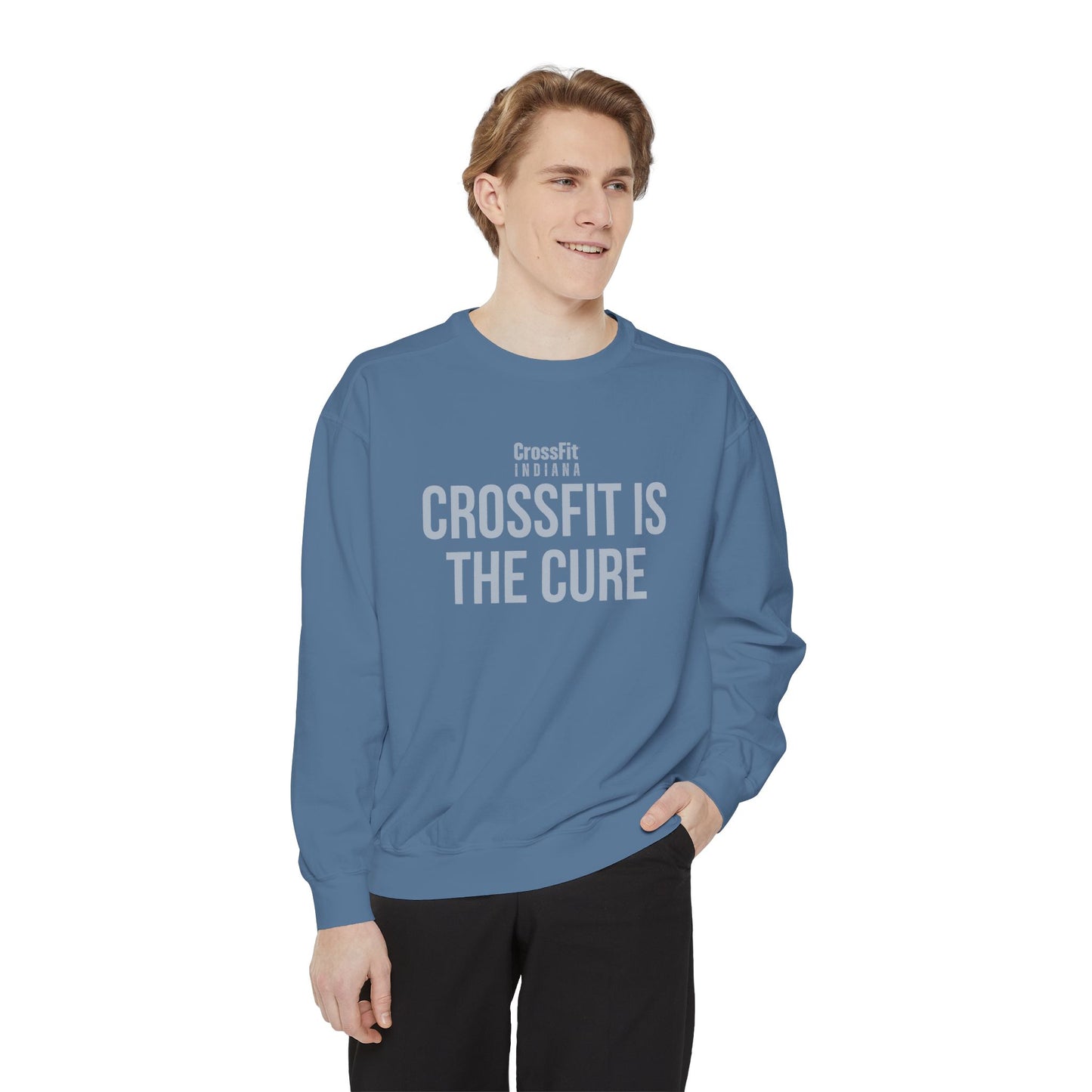 Crossfit Is The Cure Unisex Sweatshirt