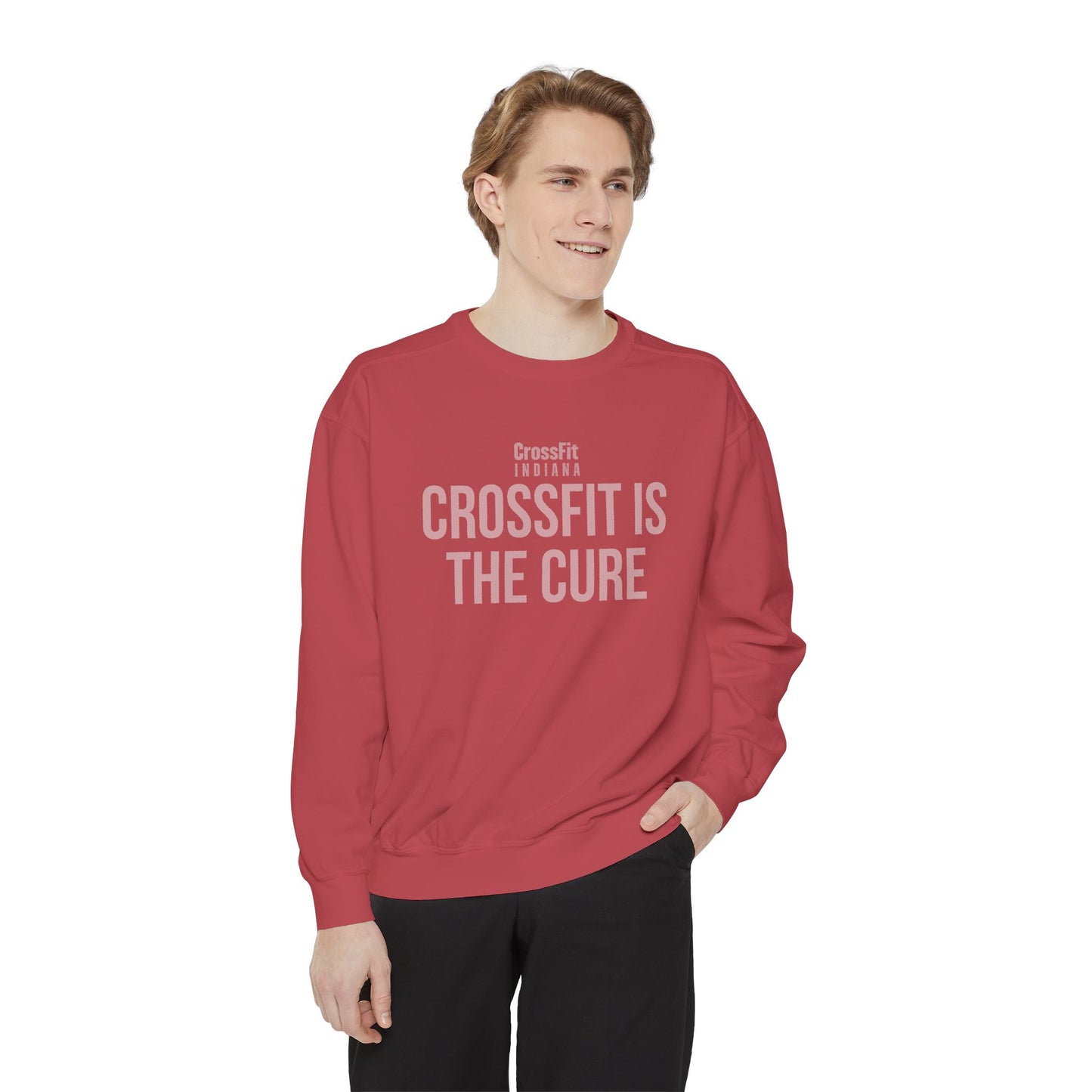 Crossfit Is The Cure Unisex Sweatshirt