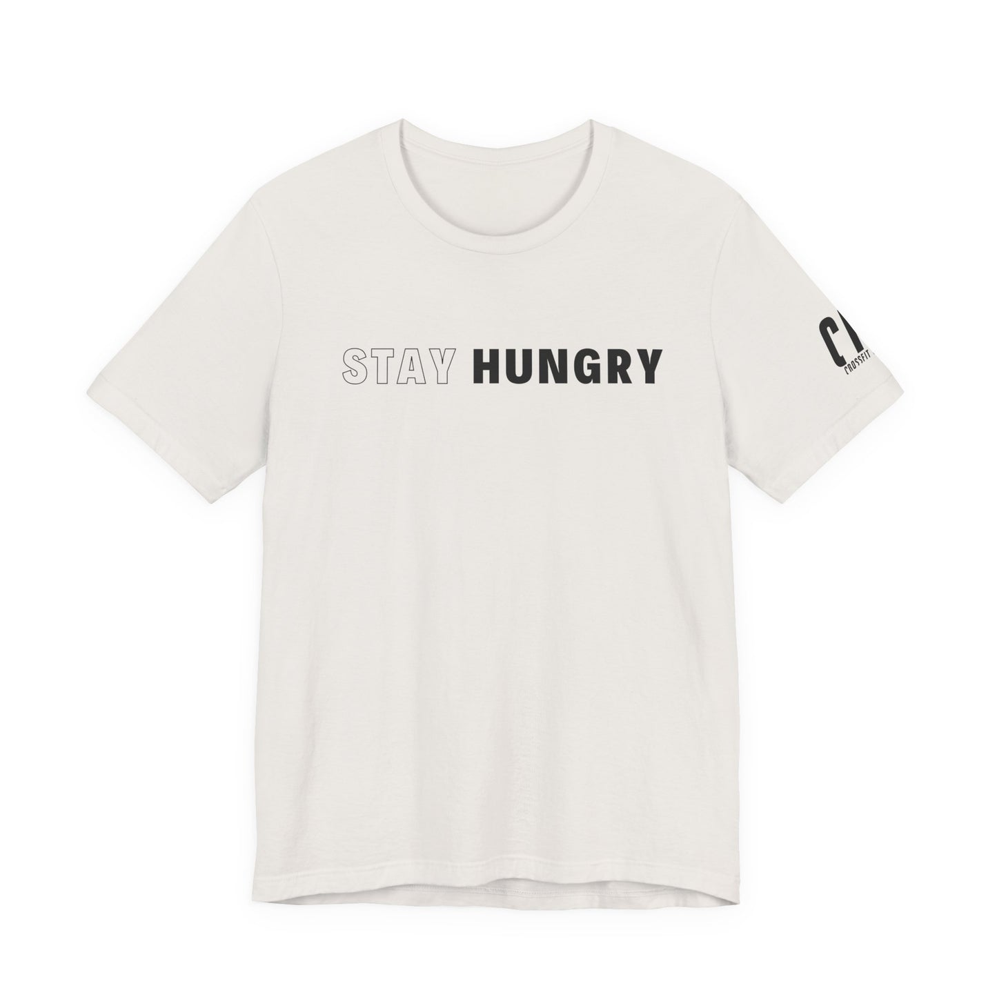 Stay Hungry T-Shirt