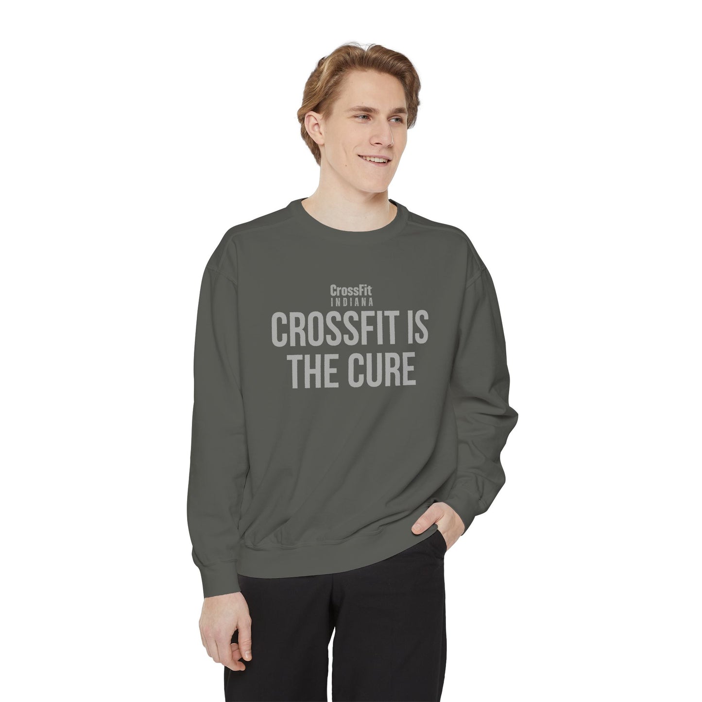 Crossfit Is The Cure Unisex Sweatshirt