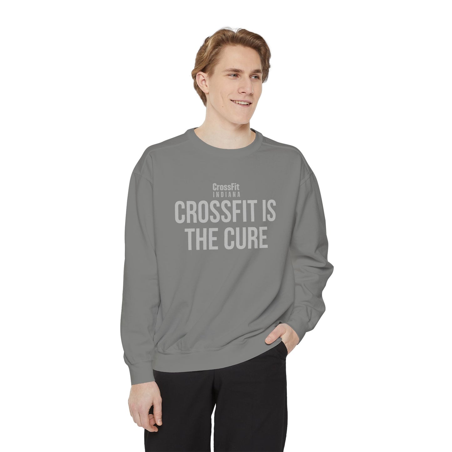 Crossfit Is The Cure Unisex Sweatshirt