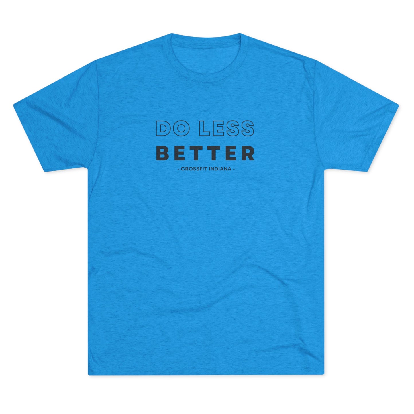 Do Less, Better Tee