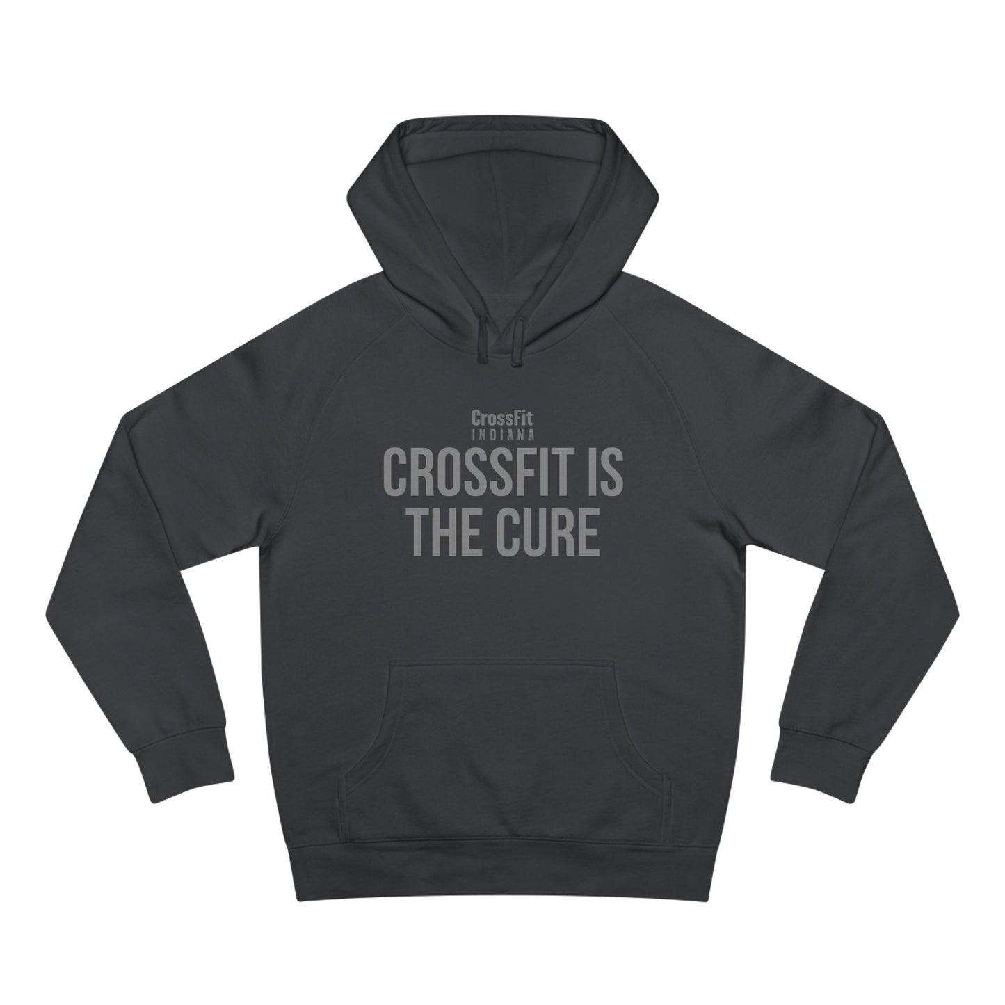 CrossFit Is The Cure Hoodie
