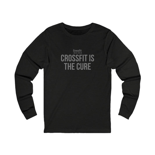 CrossFit Is The Cure Unisex Long Sleeve Tee