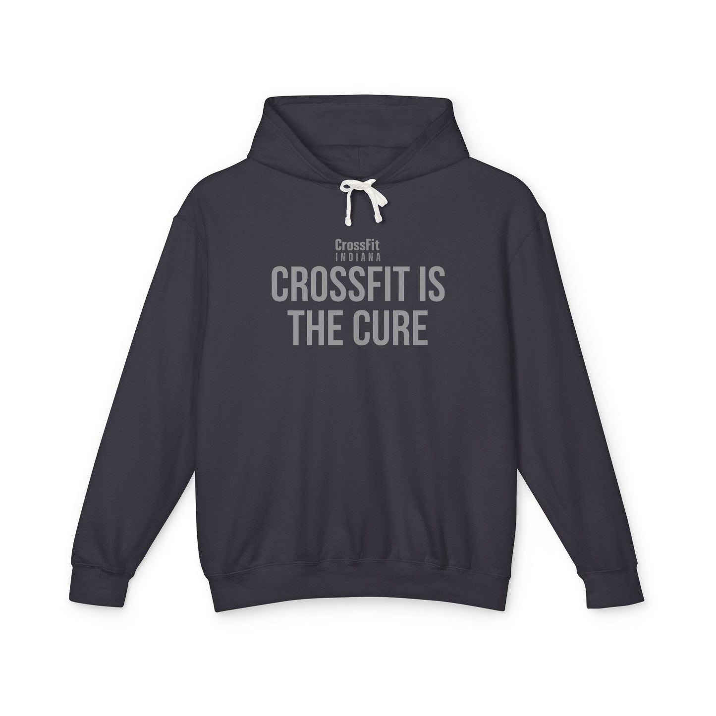 CrossFit Is The Cure Lightweight Hoodie